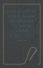 A Collection of Vintage Sewing Patterns for the Making of Home Accessories - Book