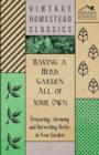 Having a Herb Garden All of Your Own : Preparing, Growing and Harvesting Herbs in Your Garden - Book