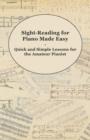 Sight-Reading for Piano Made Easy - Quick and Simple Lessons for the Amateur Pianist - Book