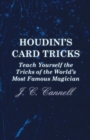 Houdini's Card Tricks - Teach Yourself the Tricks of the World's Most Famous Magician - Book