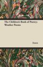 The Children's Book of Poetry; Weather Poems - Book