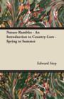 Nature Rambles - An Introduction to Country-Lore - Spring to Summer - Book