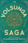 The Volsunga Saga - One of the Greatest Scandinavian Epics - Book