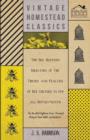 The Bee-Keeper's Directory of the Theory and Practice of Bee Culture in All Departments - The Result of Eighteen Years Personal Study of Their Habits and Instincts - Book