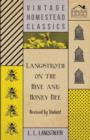 Langstroth on the Hive and Honey Bee - Revised by Dadant - Book