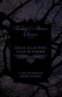 Edgar Allan Poe's Tales of Horror - A Collection of Short Stories (Fantasy and Horror Classics) - Book