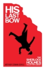 His Last Bow (Sherlock Holmes Series) - Book