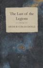 The Last of the Legions (1910) - Book
