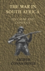 The War in South Africa - Its Cause and Conduct (1902) - Book