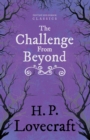The Challenge from Beyond (Fantasy and Horror Classics) - Book