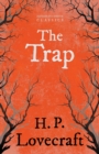 The Trap (Fantasy and Horror Classics) - Book