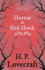 The Horror at Red Hook (Fantasy and Horror Classics) - Book