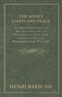 The Soviet Union and Peace - The Most Important of the Documents Issued by the Government of the U.S.S.R. Concerning Peace and Disarmament from 1917 to 1929 - Book