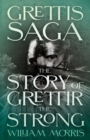 Grettis Saga : The Story of Grettir the Strong - Book