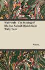 Wallycraft - The Making of Life-like Animal Models from Wally Twist - Book