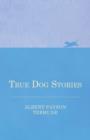 True Dog Stories - Book