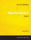 Marienlieder - A Vocal Score Op.22 (1860) - Book