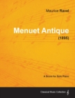 Menuet Antique - A Score for Solo Piano (1895) - Book