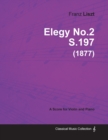 Elegy No.2 S.197 - For Violin and Piano (1877) - Book