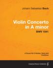 Violin Concerto in A Minor - A Score for 3 Violins, Viola and Continuo BWV 1041 - Book