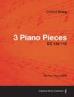 3 Piano Pieces EG 110-112 - For Solo Piano (1865) - Book