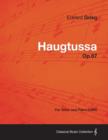 Haugtussa Op.67 - For Voice and Piano (1895) - Book