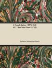 6 French Suites - BWV 812-817 - For Solo Piano (1725) - Book