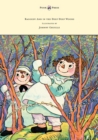 Raggedy Ann in the Deep Deep Woods - Illustrated by Johnny Gruelle - Book