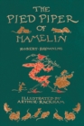 The Pied Piper of Hamelin - Illustrated by Arthur Rackham - Book