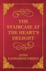 The Staircase at the Heart's Delight - Book