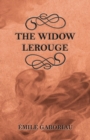 The Widow Lerouge - Book