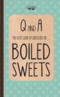 The Little Book of Questions on Boiled Sweets - Book