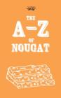 The A-Z of Nougat - Book