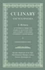 Culinary Encyclopaedia : A Dictionary of Technical Terms, the Names of All Foods, Food and Cookery Auxillaries, Condiments and Beverages - Specially Adapted for use by Chefs, Hotel Restaurant Managers - eBook
