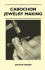 Cabochon Jewelry Making - eBook