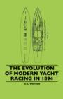 The Evolution Of Modern Yacht Racing In 1894 - eBook