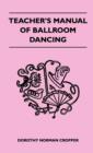 Teacher's Manual Of Ballroom Dancing - eBook