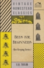 Bees for Beginners (Bee Keeping Series) - eBook