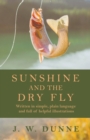 Sunshine and the Dry Fly - eBook