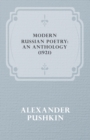 Modern Russian Poetry: An Anthology (1921) - eBook