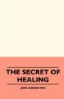 The Secret Of Healing - eBook