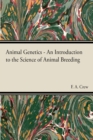 Animal Genetics - The Science of Animal Breeding - eBook