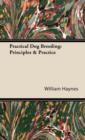 Practical Dog Breeding: Principles & Practice : Home Farm Books - eBook