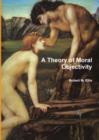 A Theory of Moral Objectivity - Book