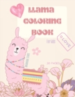 Llama Coloring Book : Llama Coloring Book for Kids: Cute Llama Coloring Book For kids 28 big, simple and fun Designs: Ages 3-8, 8.5 x 11 Inches - Book