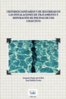 Criterios sanitarios y de seguridad en las instalaciones de tratamiento y depuraci?n de piscinas de uso colectivo - Book