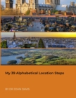 My 39 Alphabetical Location Steps - Book