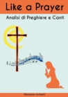 Like a prayer : analisi di canti e preghiere - Book