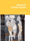 Cours Julien Graffiti : Quartier d'artistes Marseille - Book