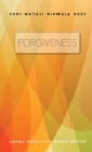 Forgiveness : Sahaj Qualities Book Seven - Book